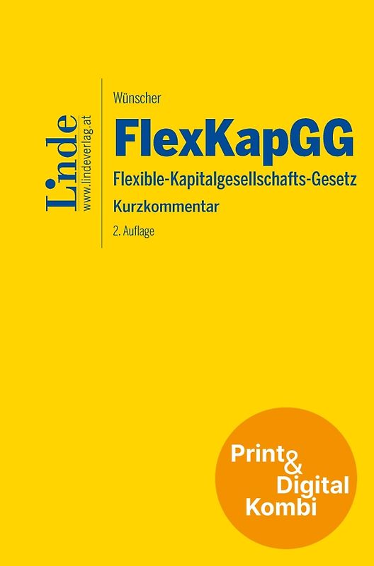 FlexKapGG | Flexible-Kapitalgesellschafts-Gesetz (Kombi Print&digital)