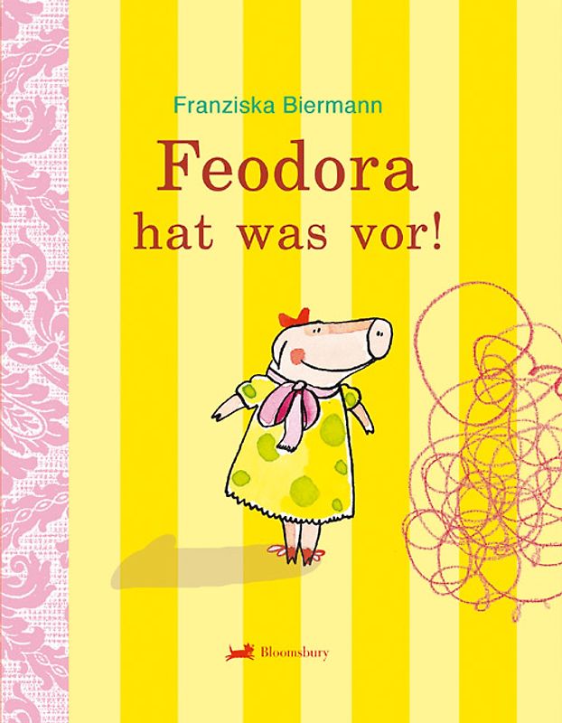 Feodora hat was vor!. Bilderbuch