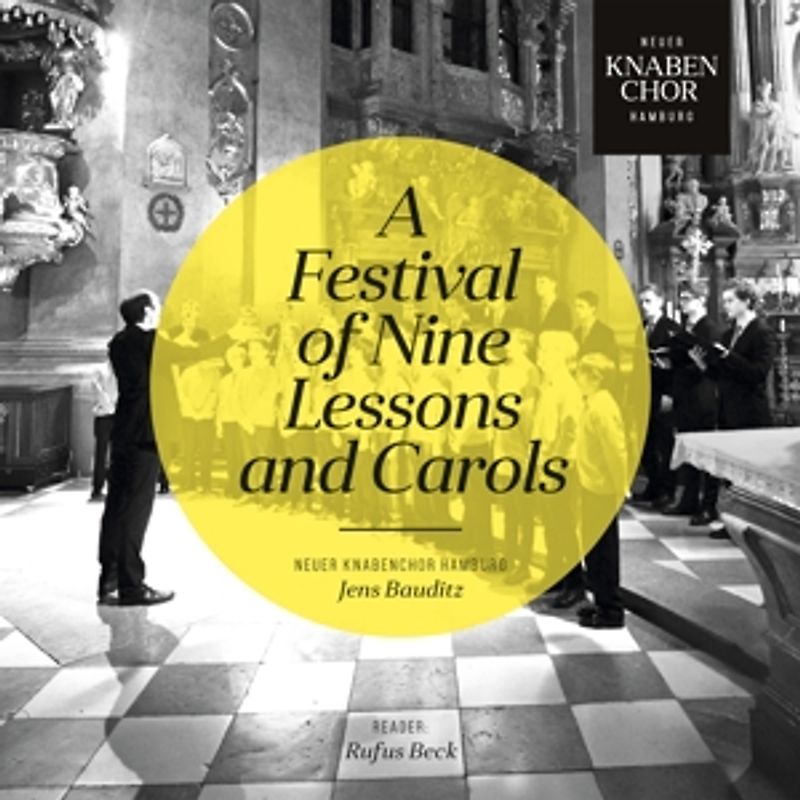 Beck,Rufus/Bauditz,Jens/Neuer Knabenchor Hamburg - A Festival of Nine Lessons and Carols