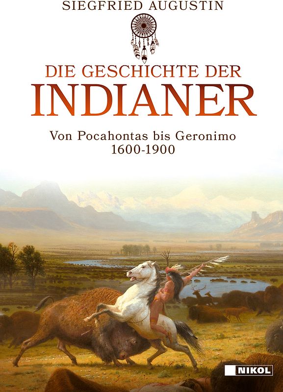 Die Geschichte der Indianer
