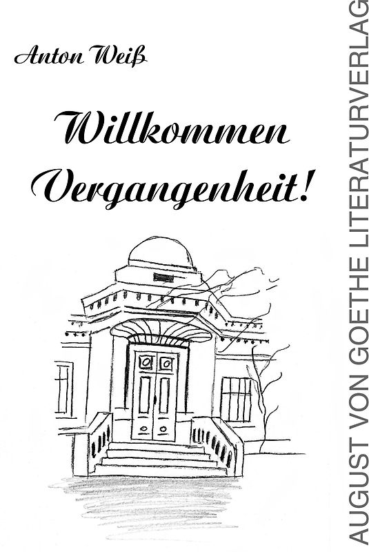 Willkommen Vergangenheit!