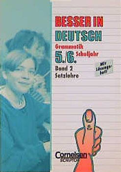 Besser in Deutsch / Grammatik - Satzlehre: Teil 2. 5./6. Schuljahr, Übungsbuch mit Lösungsheft
