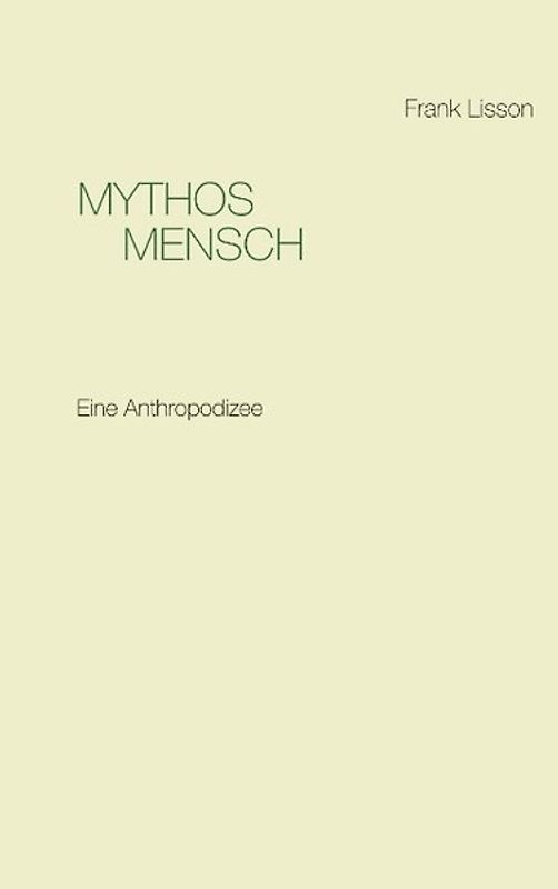 Mythos Mensch