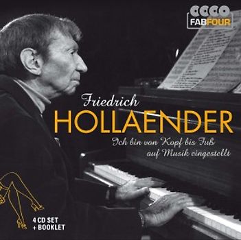 Holländer,Friedrich - Friedrich Holländer: Ich bin von Kopf bis Fuss ... [4 CDs]