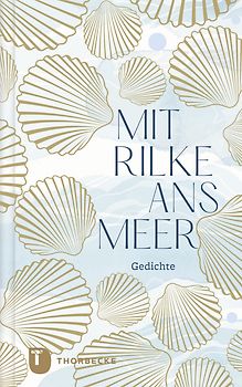 Mit Rilke ans Meer