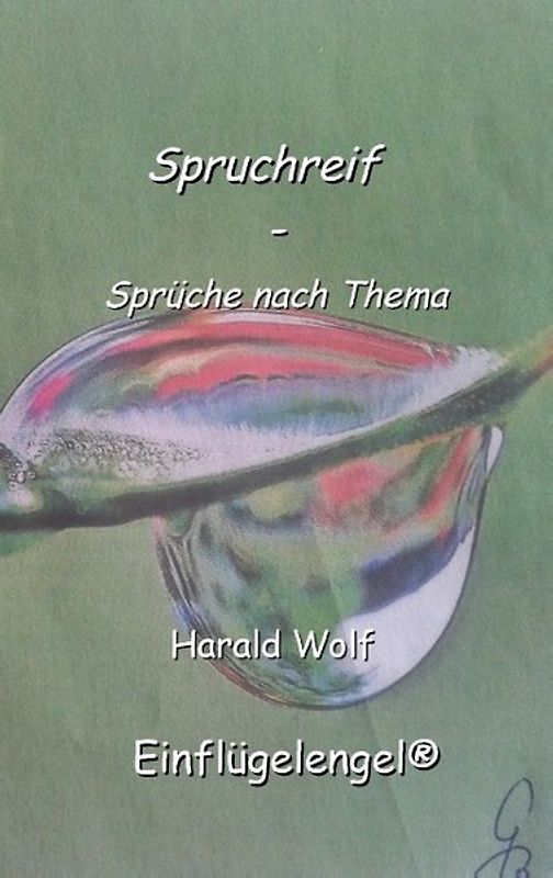 Spruchreif. Sprüche nach Thema