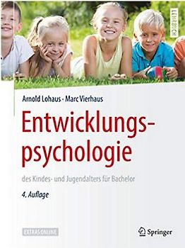 Entwicklungspsychologie des Kindes- und Jugendalters für Bachelor
