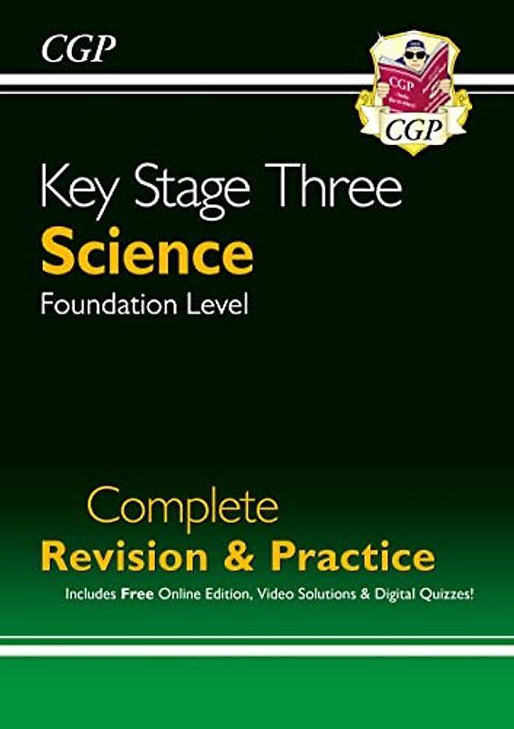 KS3 Science Complete Revision & Practice - Foundation (with Online Edition): perfect for catch-up and learning at home (CGP KS3 Science)