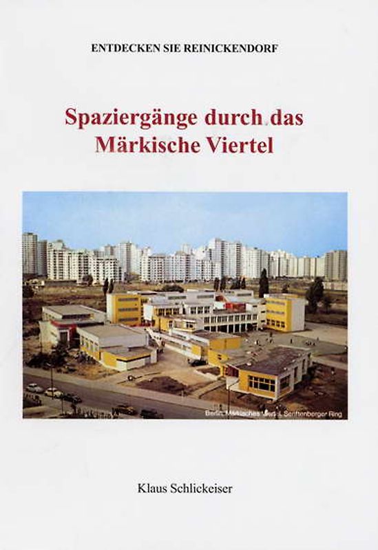 Entdecken Sie Reinickendorf - Spaziergänge durch das Märkische Viertel