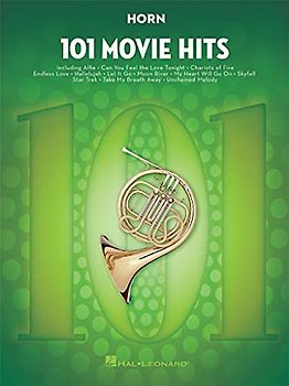 101 Movie Hits For Horn: Noten, Sammelband für Horn