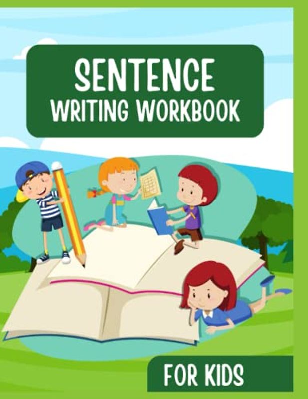 SENTENCE WRITING WORKBOOK:: PICTURE SENTENCE WRITING BOOK FOR KIDS