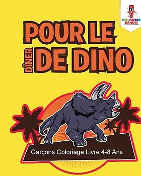 Pour le Dîner de Dino