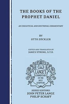 The Books of the Prophet Daniel