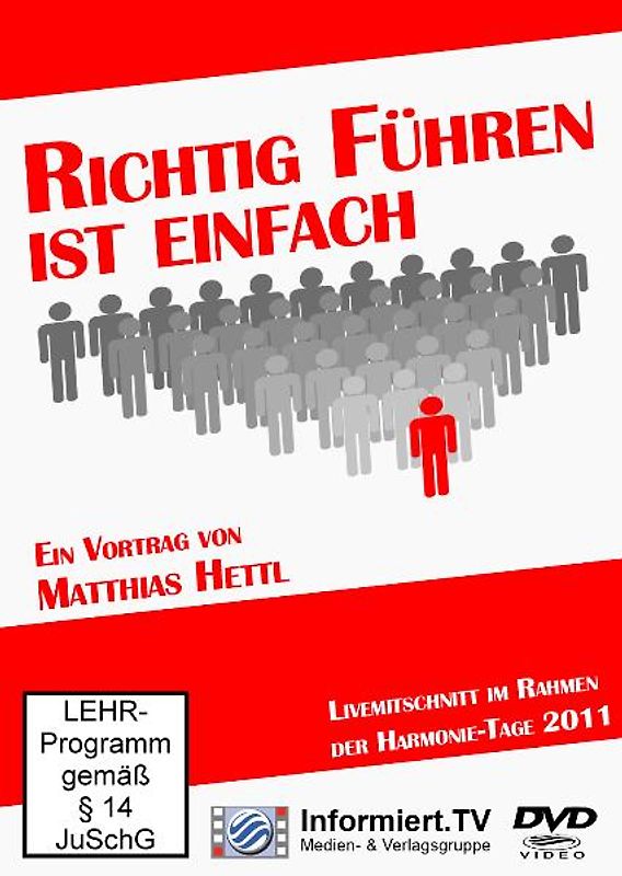 Informiert.TV - Richtig Führen ist einfach! - Matthias Hettl DVD