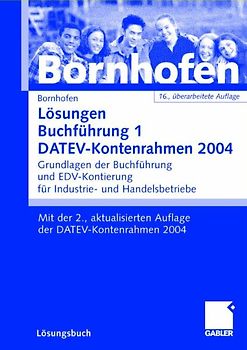 Lösungen Buchföhrung 1 DATEV-Kontenrahmen 2004
