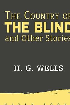The Country of THE BLIND and Other Stories