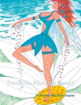 Erotische Märchen Band1