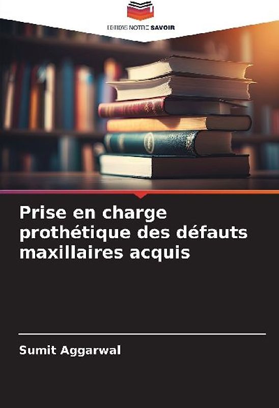 Prise en charge prothétique des défauts maxillaires acquis