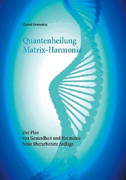 Quantenheilung Matrix-Harmonia