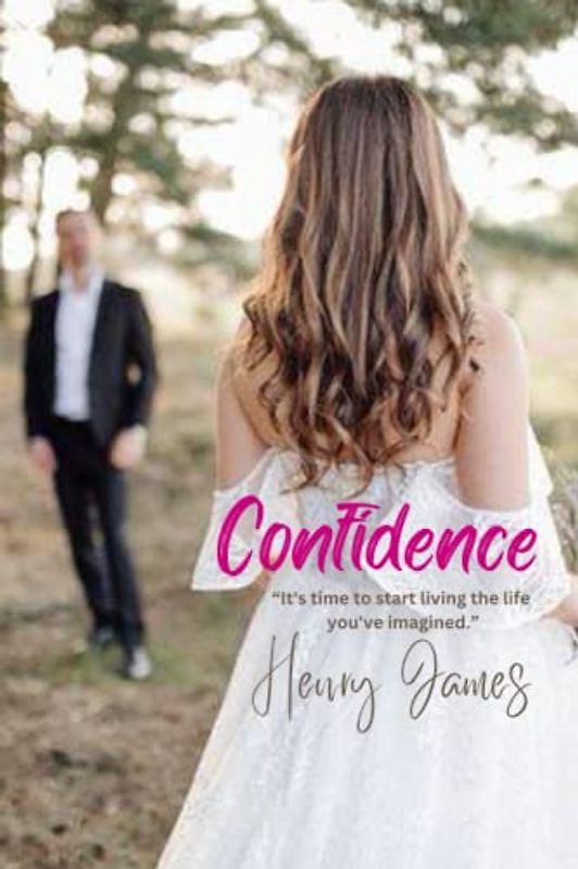 Confidence: “It's time to start living the life you've imagined.”