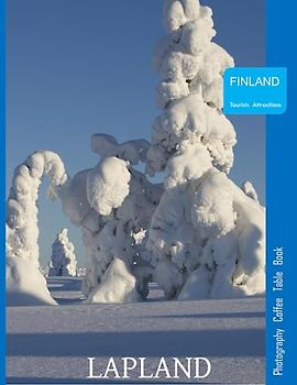 LAPLAND FINLAND Photography Coffee Table Book Tourists Attractions: A Vibrant Tour of Lapland,Finland Photography Coffee Table Book: for People Of All ... Tourism & Travel. Paperback.June 26,2023.