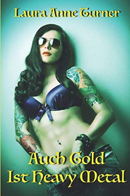 Auch Gold Ist Heavy Metal