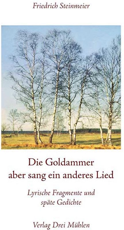 Die Goldammer aber sang ein anderes Lied