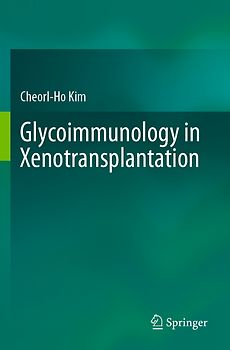 Glycoimmunology in Xenotransplantation