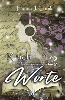 Das Reich der vergessenen Worte: Zweites Buch