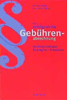 Die erfolgreiche Gebührenabrechnung