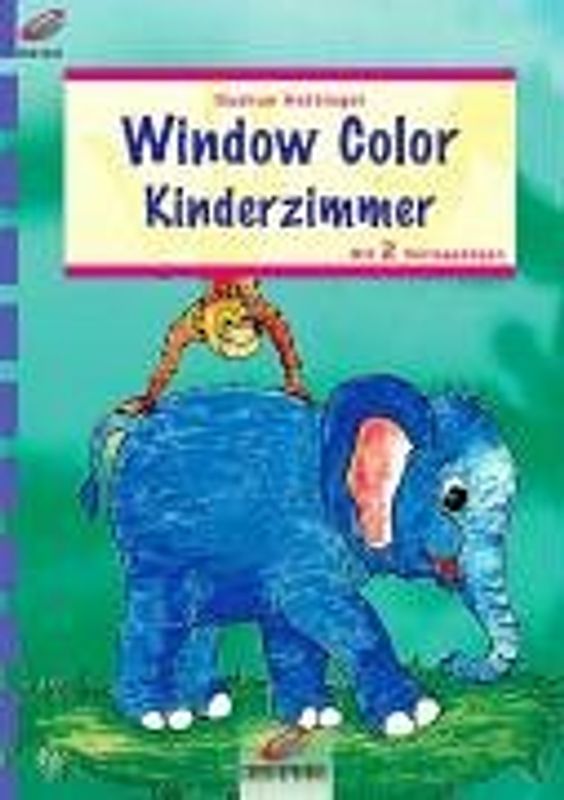 Window Color Kinderzimmer. Mit 2 Vorlagebögen