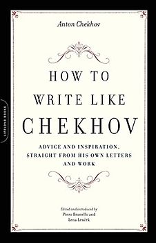 How to Write Like Chekhov