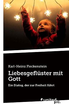 Liebesgeflüster mit Gott