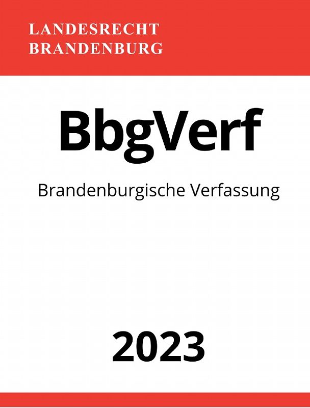 Brandenburgische Verfassung - BbgVerf 2023
