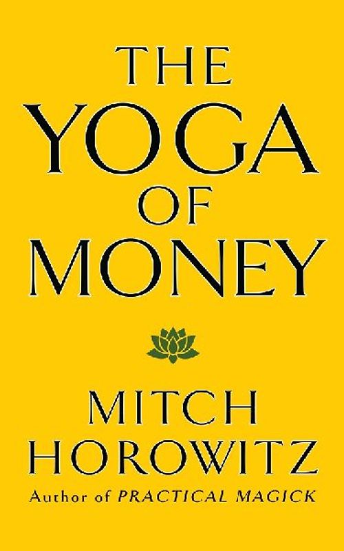 The Yoga of Money