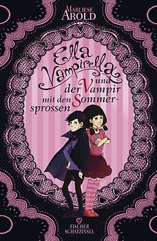 Ella Vampirella und der Vampir mit den Sommersprossen