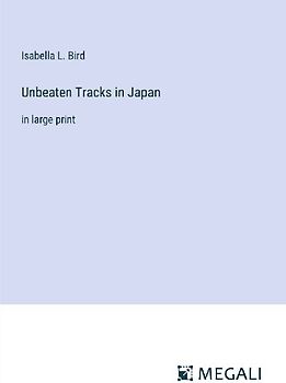 Unbeaten Tracks in Japan