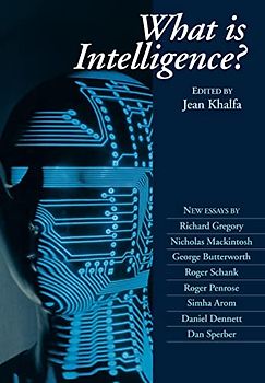 What is Intelligence? (Darwin College Lectures, Band 6)