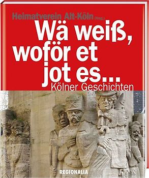 Wä weiß, woför et jot es ...