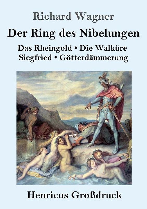 Der Ring des Nibelungen (Großdruck)