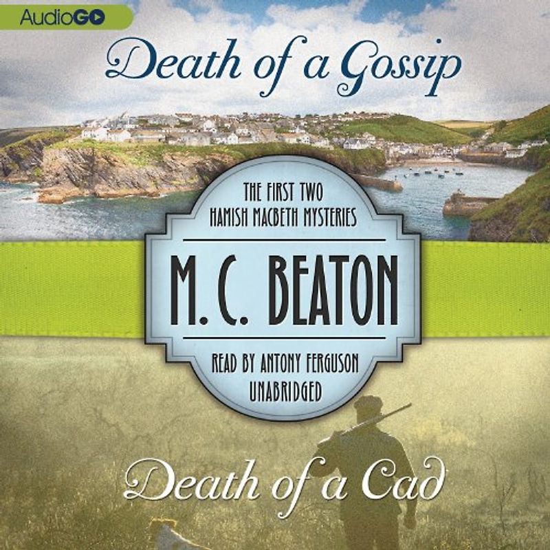 Death of a Gossip & Death of a CAD: The First Two Hamish Macbeth Mysteries