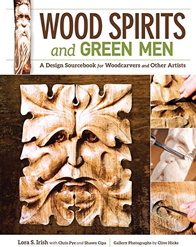 Wood Spirits and Green Men - Irish, Lora S.