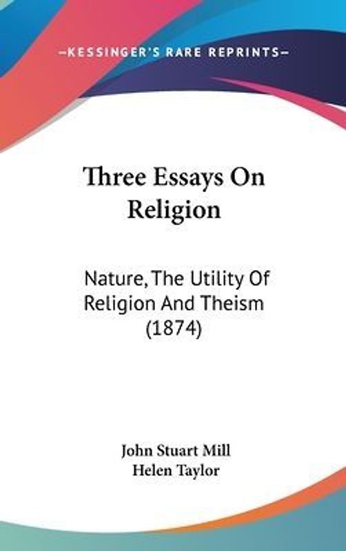Three Essays On Religion