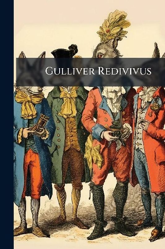 Gulliver Redivivus
