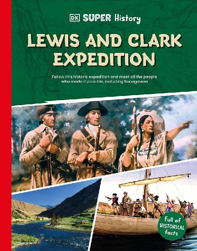 DK Super History Lewis and Clark Expedition