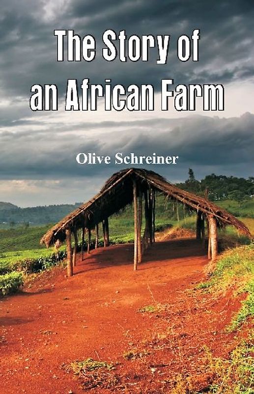 The Story of an African Farm