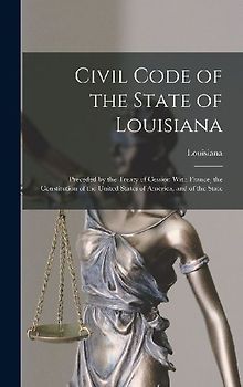 Civil Code of the State of Louisiana