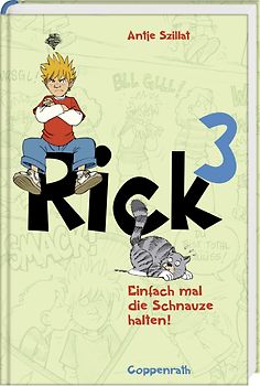 Rick (Bd.3) - Einfach mal die Schnauze halten!