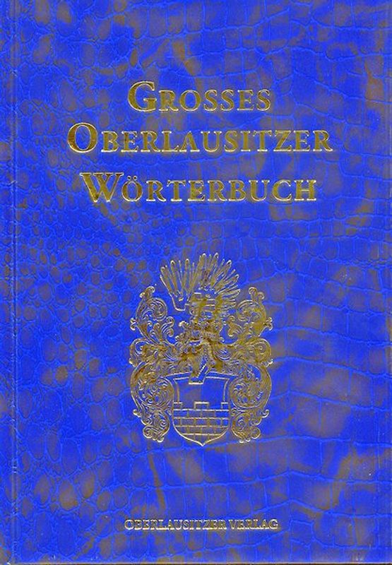 Großes Oberlausitzer Wörterbuch