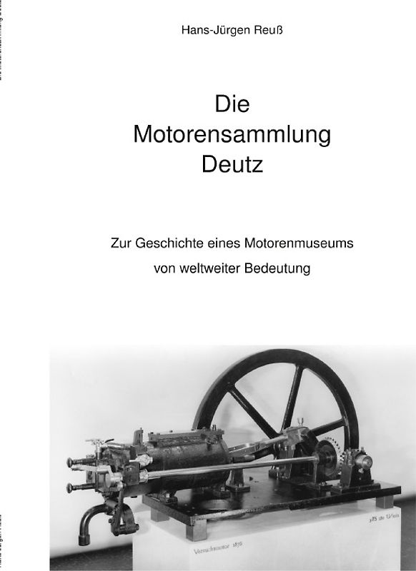 Die Motorensammlung Deutz